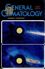 GENERAL CLIMATOLOGY FOURTH EDITION     PDF电子版封面     
