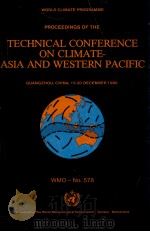 TECHNICAL CONFERENCE ON CLIMATE-ASIA AND WESTERN PACIFIC WMO-NO.578     PDF电子版封面     