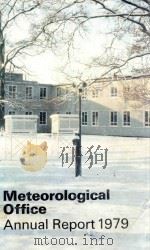 METEOROLOGICAL OFFICE ANNUAL REPORT 1979     PDF电子版封面     