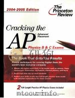Cracking the AP Physics B & C Exams  2004-2005 Edition     PDF电子版封面  0375763872   