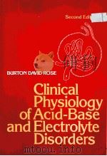 CLINICAL PHYSIOLOGY OF ACID-BASE AND ELECTROLYTE DISORDERS  Second Edition     PDF电子版封面     