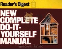 NEW COMPLETE DO-IT-YOURSELF MANUAL     PDF电子版封面  0895773783   