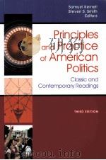 PRINCIPLES AND PRACTICE OF AMERICAN POLITICS THIRD EDITION     PDF电子版封面     