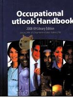 OCCUPATIONAL OUTLOOK HANDBOOK 2008-09 LIBRARY EDITION     PDF电子版封面  1598044109   