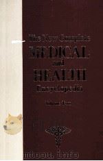 The New Complete MEDICAL and HEALTH ENCYCLOPEDIA  Volume 2（ PDF版）