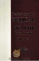 The New Complete MEDICAL and HEALTH ENCYCLOPEDIA  Volume 3（ PDF版）