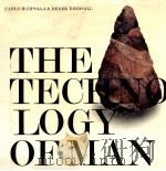 THE TECHNOLOGY OF MAN  A VISUAL HISTORY     PDF电子版封面     