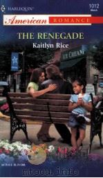 THE RENEGADE  Kaitlyn Rice     PDF电子版封面     