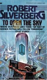 ROBERT SILVERBERG TO OPEN THE SKY（ PDF版）