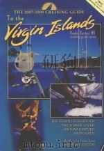 THE CRUISING GUIDE TO THE VIRGIN ISLANDS  2007-2008  13th Edition（ PDF版）