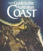 Reader's Digest GUIDE to the AUSTRALIAN COAST     PDF电子版封面  0909486972   