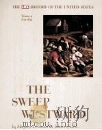THE SWEEP WESTWARD VOLUME 4:1829-1849     PDF电子版封面     