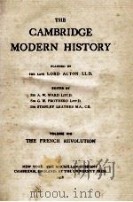 THE CAMBRIDGE MODERN HISTORY VOLUME VIII THE FRENCH REVOLUTION（1928 PDF版）