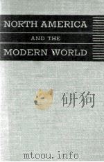 NORTH AMERICA AND THE MODERN WORLD   1945  PDF电子版封面    EDGAR MCINNIS 