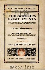 THE WORLD'S GREAT EVENTS VOLUME SEVEN   1913  PDF电子版封面    GREAT HISTORIANS AND ESTHER SI 