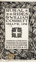 RURAL RIDES VOLUME ONE   1925  PDF电子版封面    WILLIAM COBBETT 