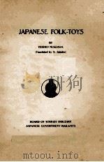 JAPANESE FOLK-TOYS   1939  PDF电子版封面    KEKIHO NISIZAWA 