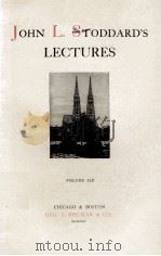 JOHN L. STODDARD'S LECTURES BERLIN BIENNA ST. PETERSBURG MOSCOW     PDF电子版封面    VOLUME SEVEN 