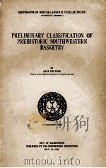 PRELIMINARY CLASSIFICTION OF PREHISTORIC SOUTHWESTERN BASKETRY   1932  PDF电子版封面    GENE WELTFISH 