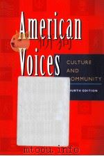AMERICAN VOICES CULTURE AND COMMUNITY FOURTH EDITION     PDF电子版封面    HANS P.GUTH 