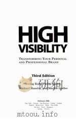 HIGH VISIBILITY TRANSFORMING YOUR PERSONAL AND PROFESSIONAL BRAND THIRD EDITION     PDF电子版封面     