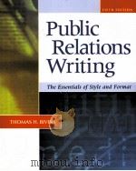 PUBLIC RELATIONS WRITING THE ESSENTIALS OF STYLE AND FORMAT（ PDF版）