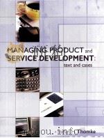 MANAGING PRODUCT AND SERVICE DEVELOPMENT:TEXT AND CASES     PDF电子版封面     