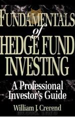 FUNDAMENTALS OF HEDGEFUND INVESTING A PROFESSIONAL INVESTOR'S GUIDE（ PDF版）