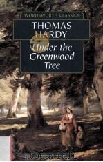 THOMAS HARDY UNDER THE GREENWOOD TREE     PDF电子版封面     