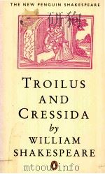 TROILUS AND CREESID A BY WILLIAM SHAKESPEARE     PDF电子版封面     