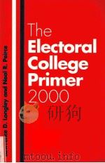 THE ELECTORAL COLLEGE PRIMER 2000     PDF电子版封面  0300080360   