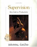 SUPERVISION KEY LINK TO PRODUCTIVITY SEVENTH EDITION     PDF电子版封面  0072415940   