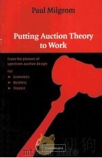 PUTTING AUCTION THEORY TO WORK     PDF电子版封面  0521536723   