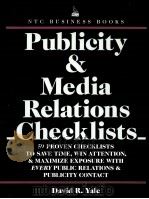 PUBLICITY AND MEDIA RELATIONS CHECKLISTS     PDF电子版封面  9780844232188   