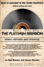 THE PLATINUM RAINBOW     PDF电子版封面    BOB MONACO JAMES RIORDAN 