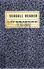 THE SEAGULL READER LITERATURE     PDF电子版封面    JOSEPH KELLY 