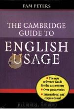 THE CAMBRIDGE GUIDE TO ENGLISH USAGE     PDF电子版封面  052162181X   