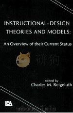 INSTRUCTIONAL-DESIGN THEORIES AND MODELS:AN OVERVIEW OF THEIR CURRENT STATUS（ PDF版）