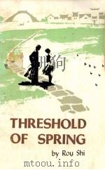 THRESHOLD OF SPRING BY ROU SHI     PDF电子版封面     