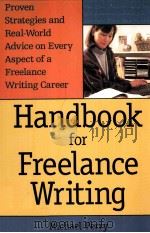 HANDBOOK FOR FREELANCE WRITING     PDF电子版封面     