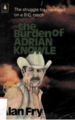 THE BURDEN OF ADRIAN KNOWLE     PDF电子版封面     