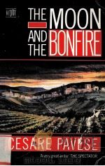 THE MOON AND THE BONFIRE     PDF电子版封面    CESARE PAVESE 
