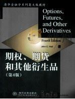 OPTIONS FUTURES AND OTHER DERIVATIVES FOURTH EDITION     PDF电子版封面     