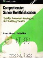 COMPREHENSIVE SCHOOL HEALTH EDUCATION TORALLY AWESOME STRATEGIES FOR TEACHING HEA1TH     PDF电子版封面     