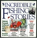 INCREDIBLE FISHING STORIES     PDF电子版封面  1563056372   