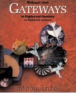 GATEWAYS TO ALGEBRA AND GEOMETRY AN INTEGRATED APPROACH     PDF电子版封面    JOHN BENSON 