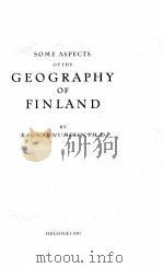 SOME ASPECTS OF THE GEOGRAPHY OF FINLAND（1935 PDF版）