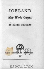 ICELAND NEW WORLD OUTPOST   1948  PDF电子版封面     