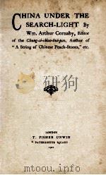 CHINA UNDER THE SEARCH-LIGHT   1901  PDF电子版封面     