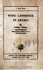 WITH LAWRENCE IN ARABIA   1924  PDF电子版封面     